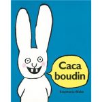 Caca boudin de Stephanie Blake