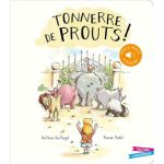 Tonnerre de prouts ! de Ronan Badel et Antoine Guilloppé