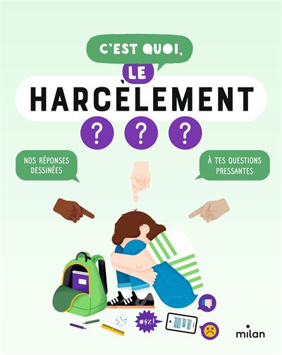 c'est quoi le harcèlement ?